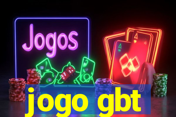 jogo gbt
